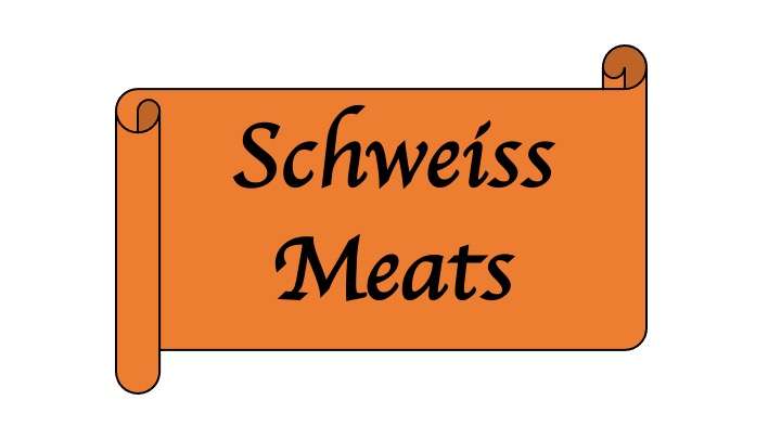 Schweiss Meats