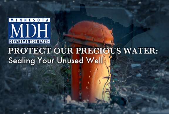 Title image of MDH video about sealing unused wells.